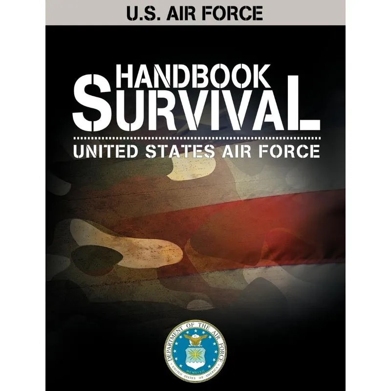 U.S. Air Force Survival Handbook