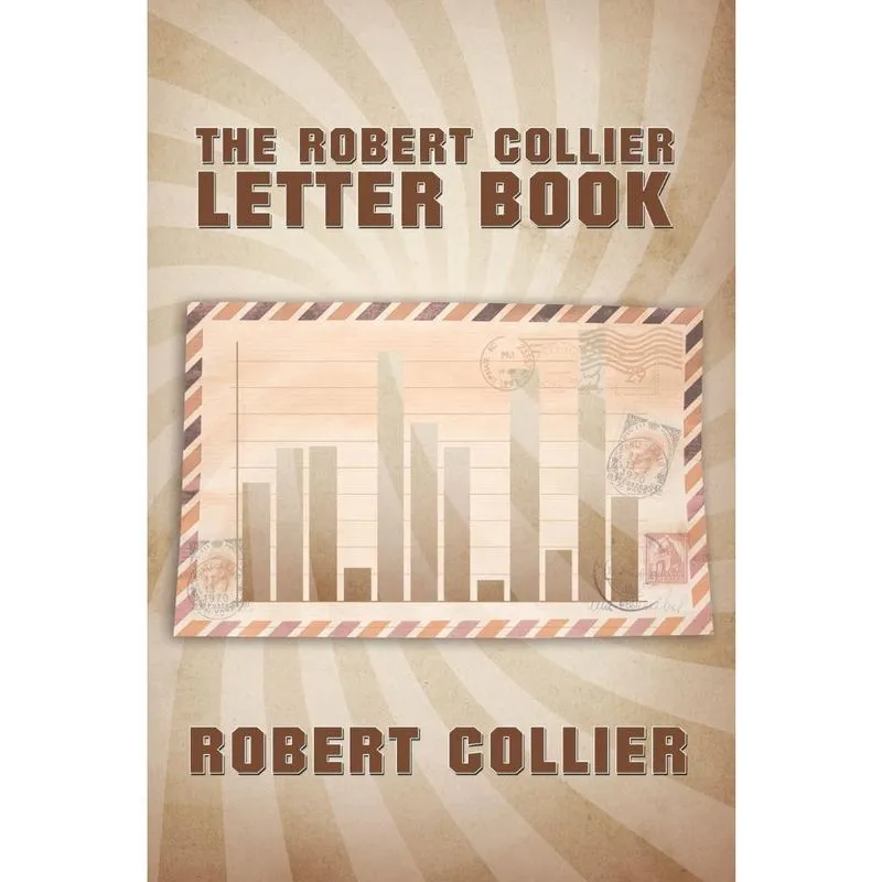 The Robert Collier Letter Book