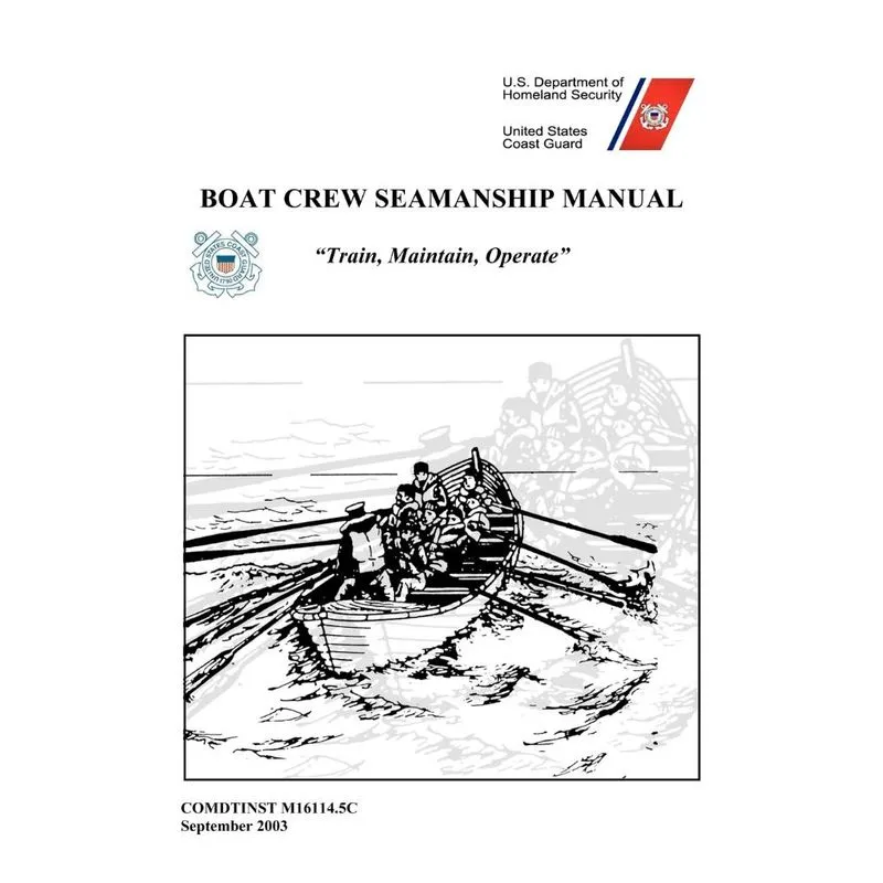 Boat Crew Seamanship Manual