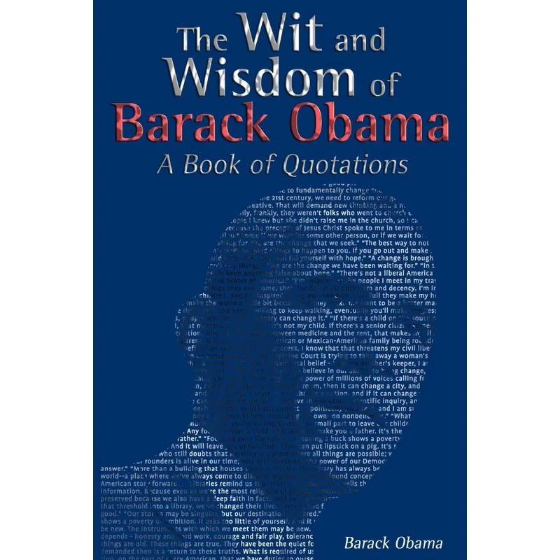 The Wit and Wisdom of Barack Obama