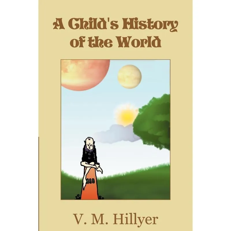 A Childs History of the World