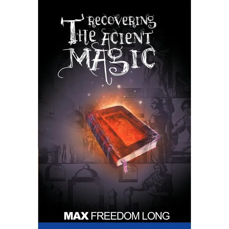 Recovering the Ancient Magic