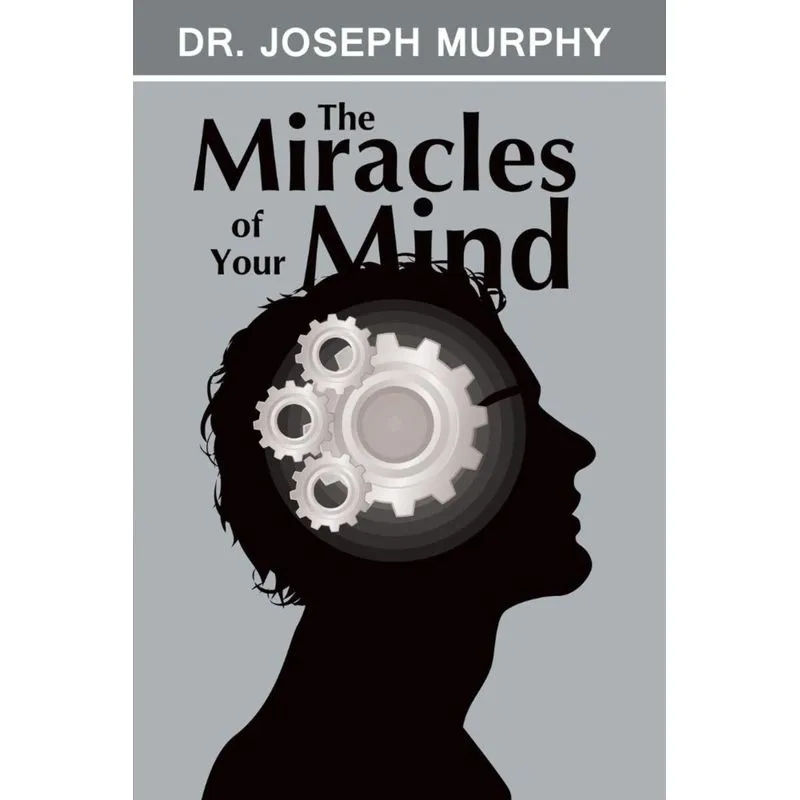 The Miracles of Your Mind
