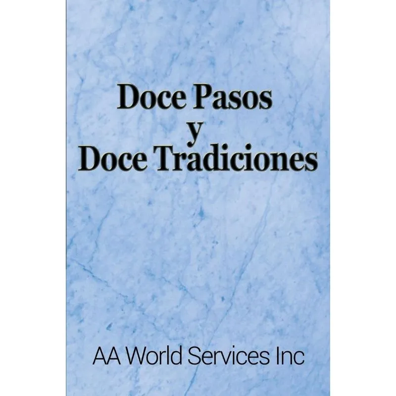 Doce Pasos y Doce Tradiciones