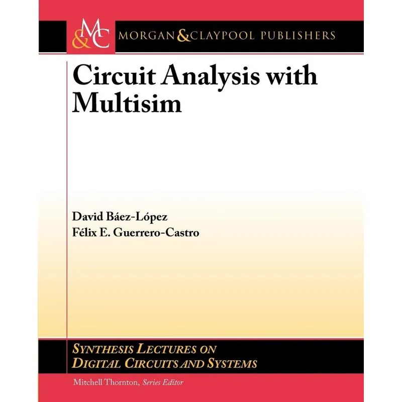 Circuit Analysis with Multisim