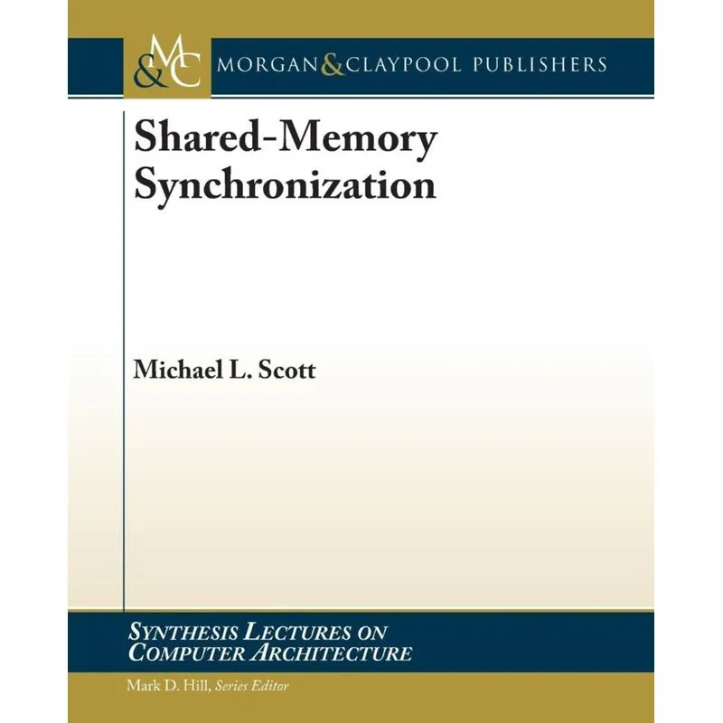 Shared-Memory Synchronization