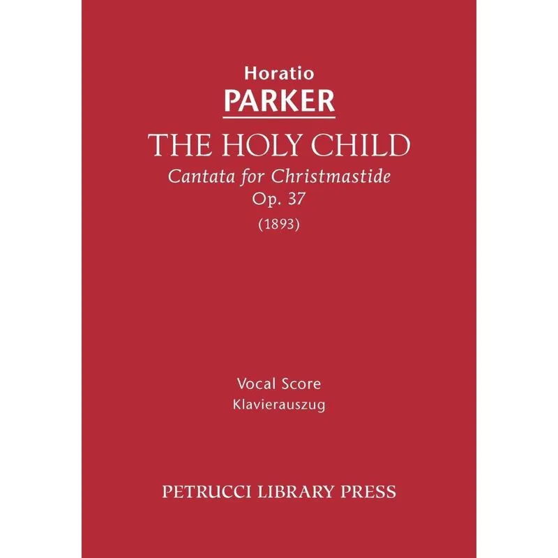 The Holy Child, Op.37
