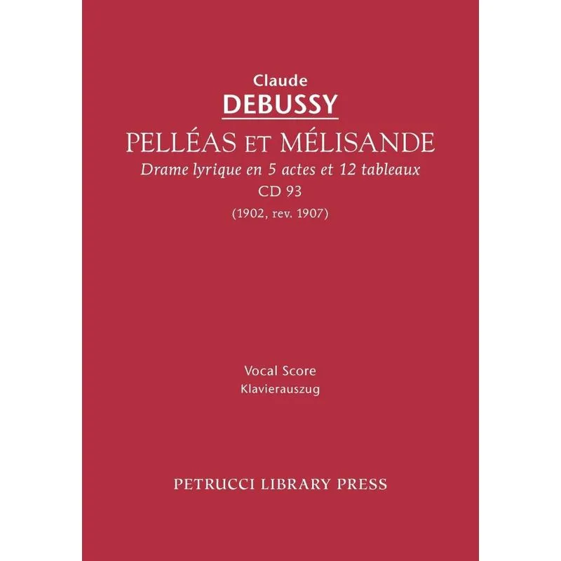 Pelleas et Melisande, CD 93
