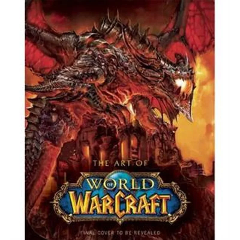 Art of World of Warcraft, The The Art of World of Warcraft