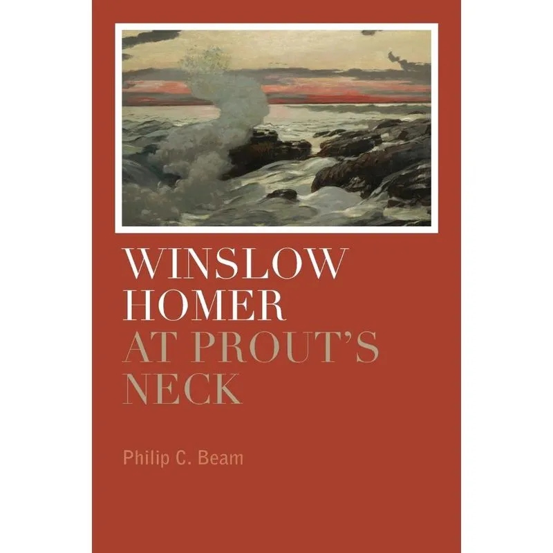 Winslow Homer at Prouts Neck