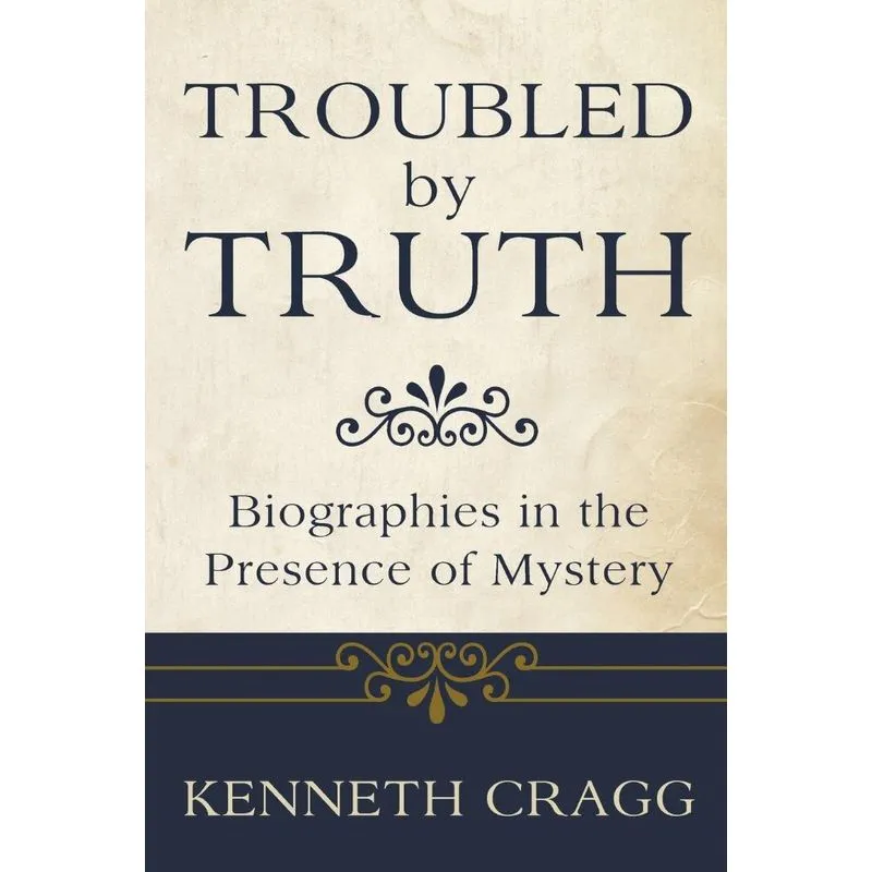 Troubled by Truth