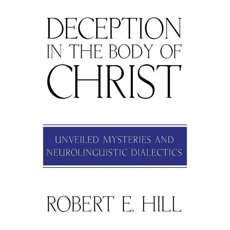 Deception In The Body Of Christ
