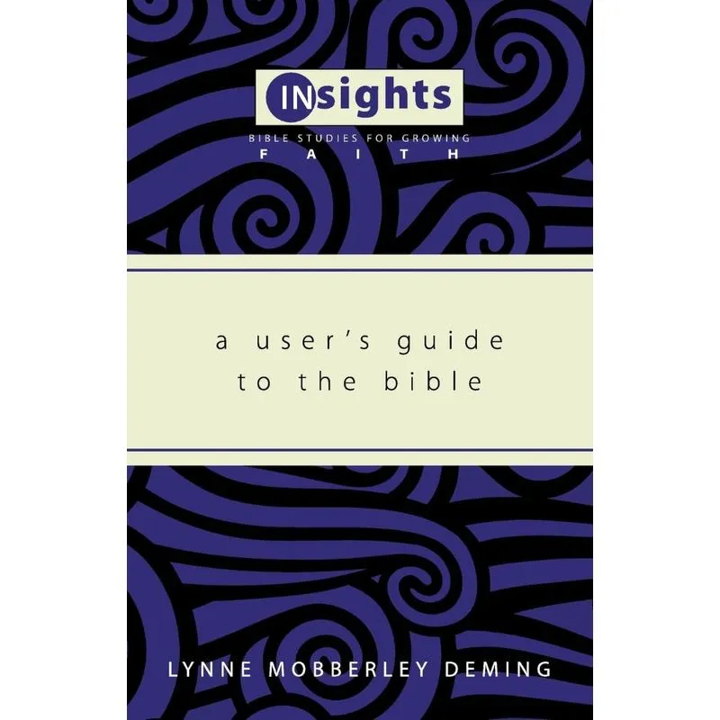 A Users Guide to the Bible