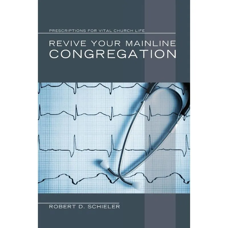 Revive Your Mainline Congregation