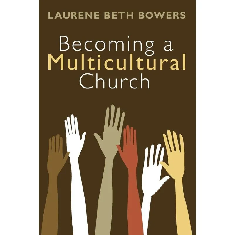 Becoming a Multicultural Church