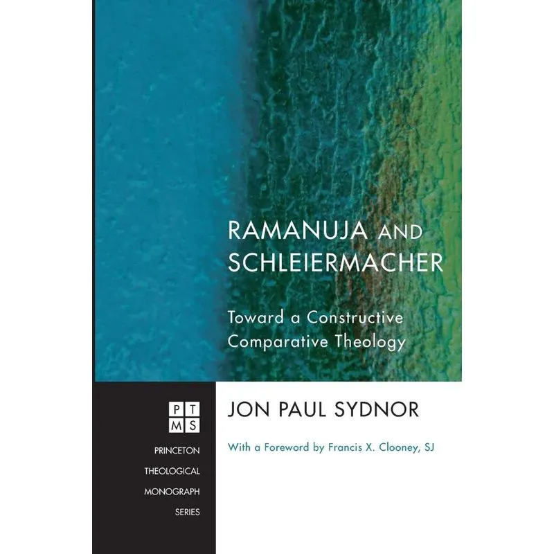 Ramanuja and Schleiermacher