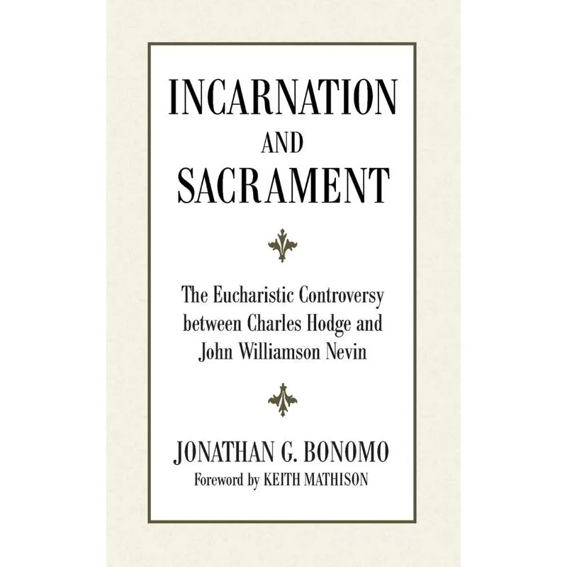 Incarnation and Sacrament