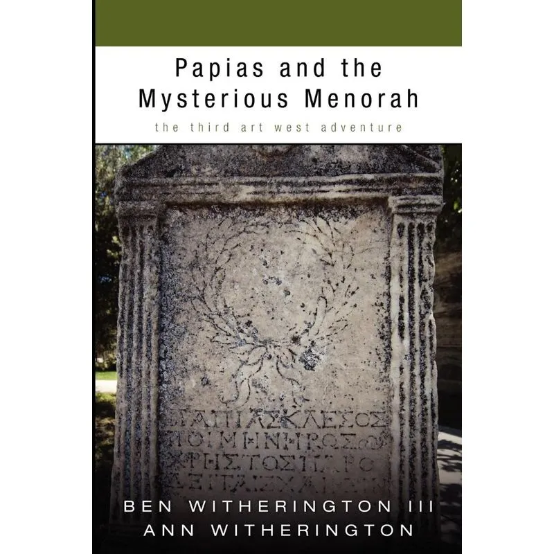 Papias and the Mysterious Menorah