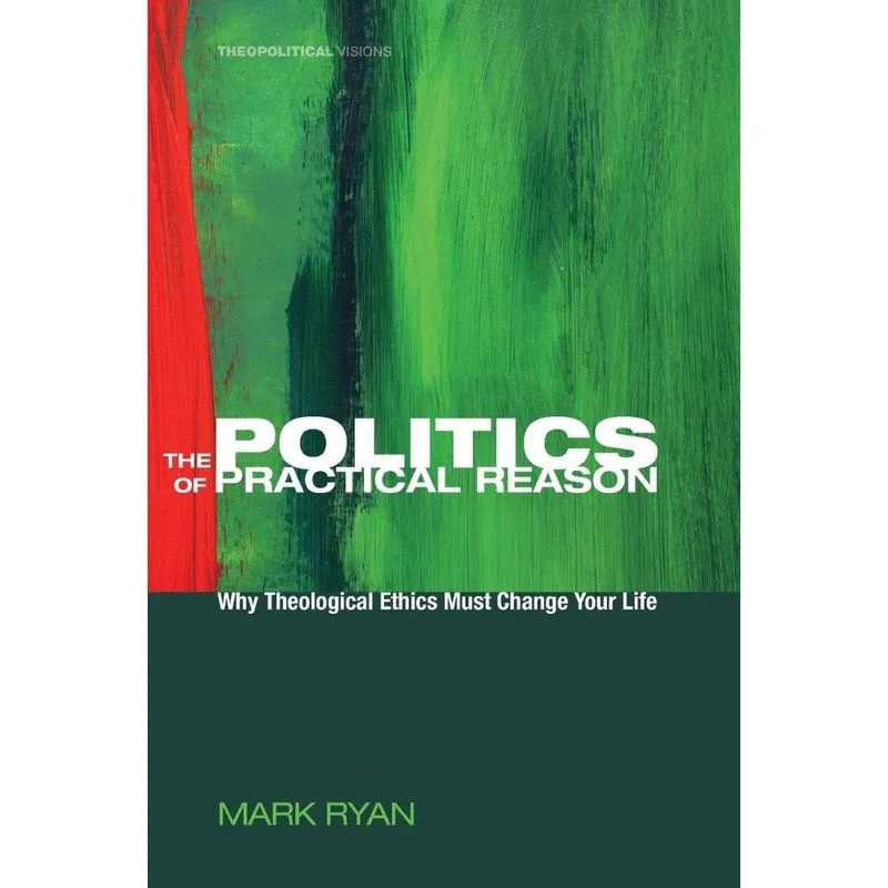 The Politics of Practical Reason