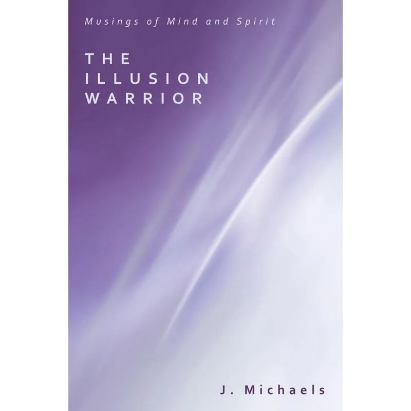 The Illusion Warrior