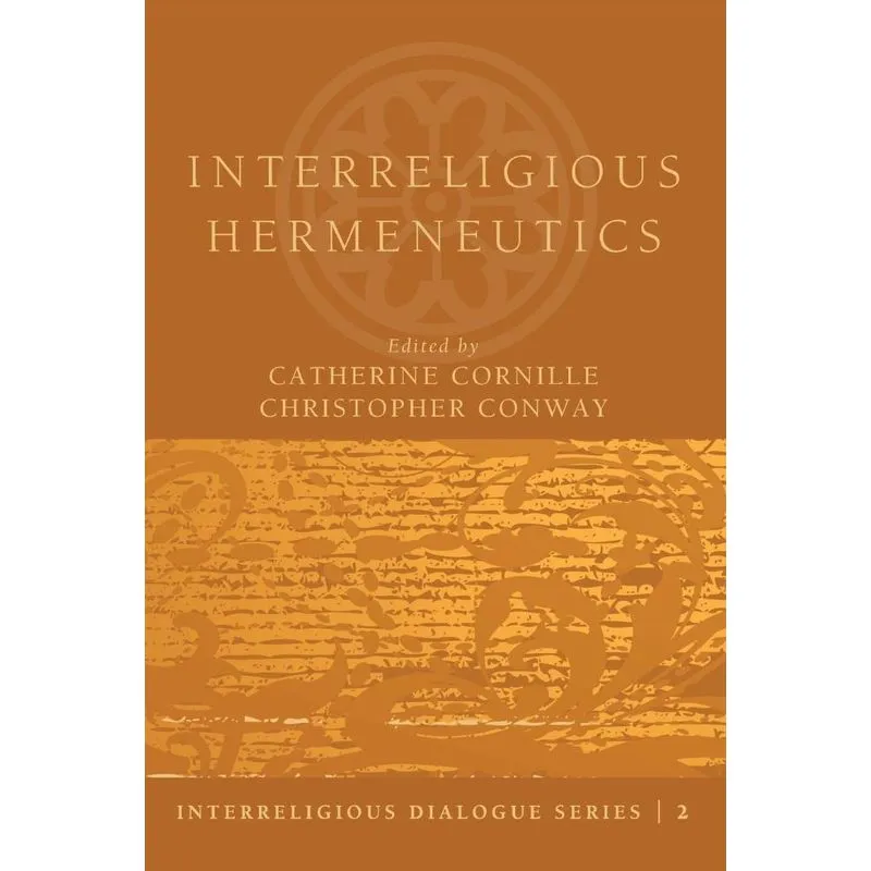 Interreligious Hermeneutics