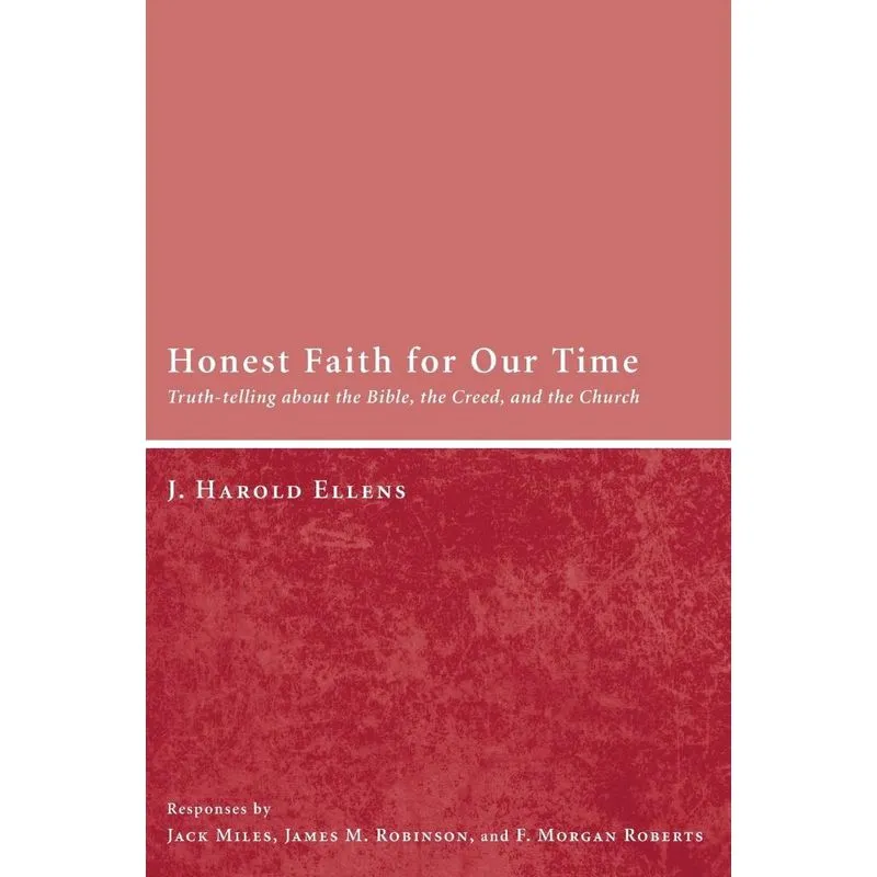 Honest Faith for Our Time