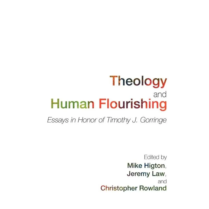 Theology and Human Flourishing