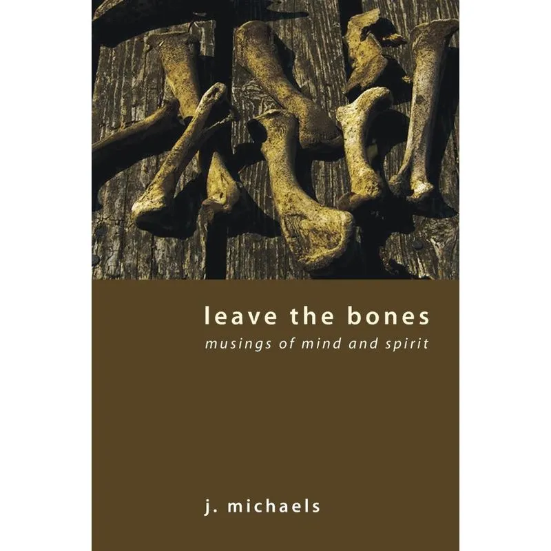 Leave the Bones