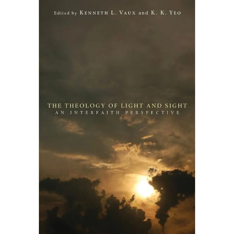 The Theology of Light and Sight