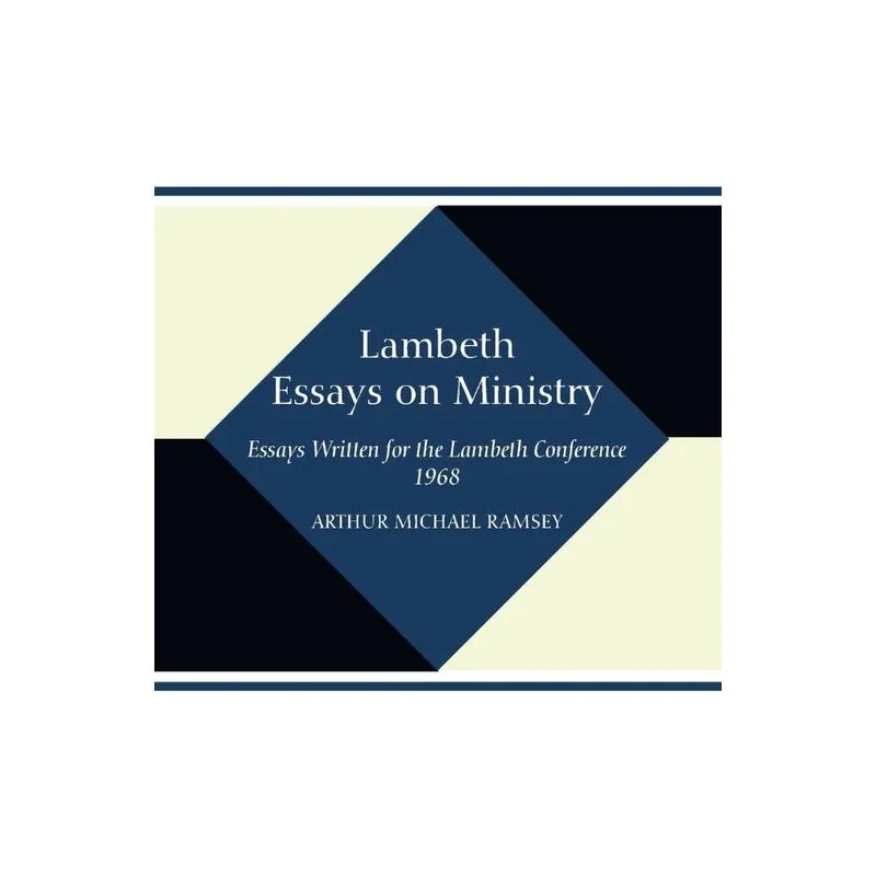 Lambeth Essays on Ministry
