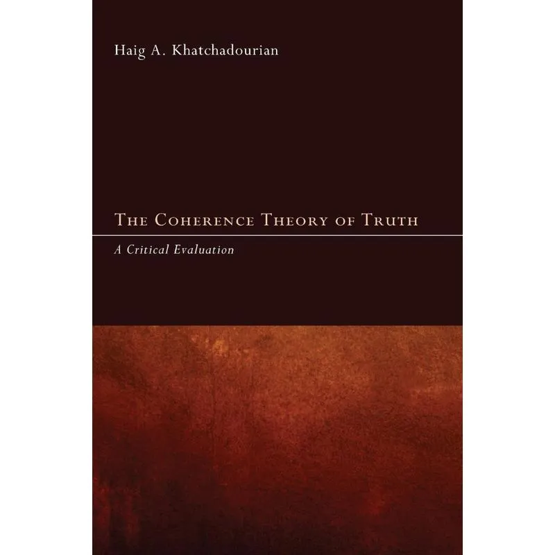 The Coherence Theory of Truth
