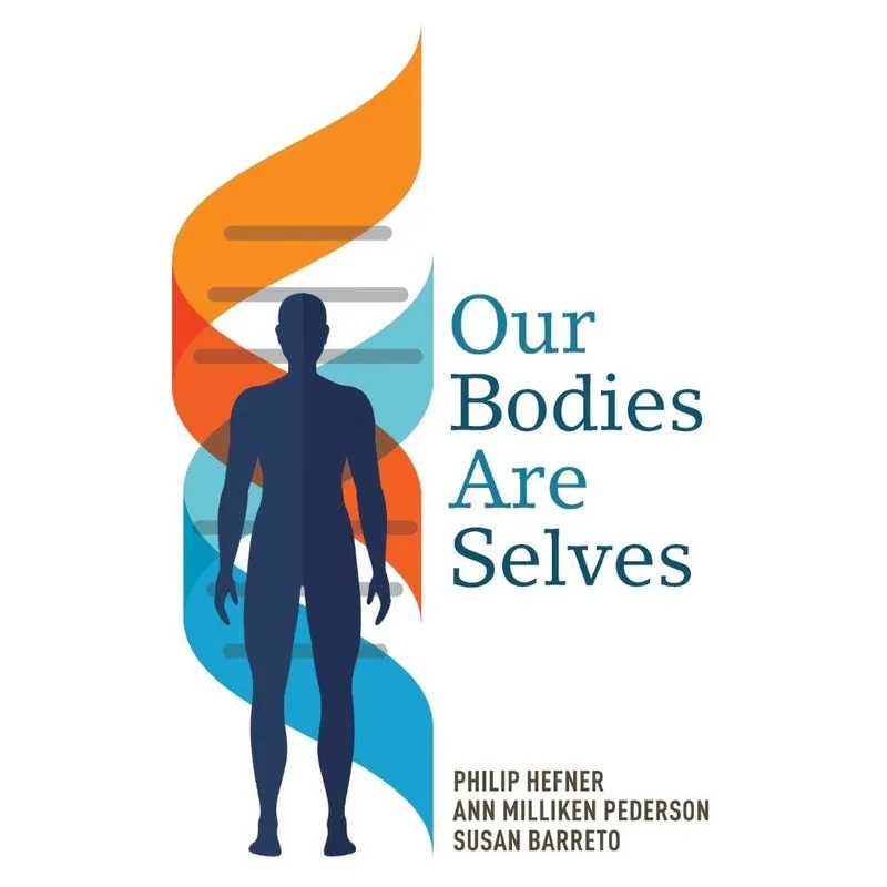 Our Bodies Are Selves