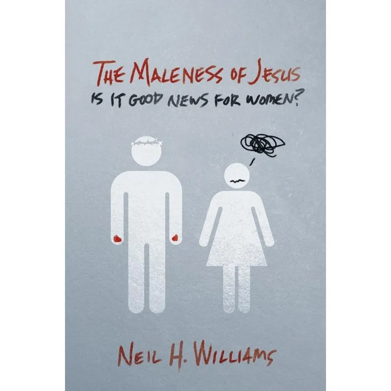 The Maleness of Jesus