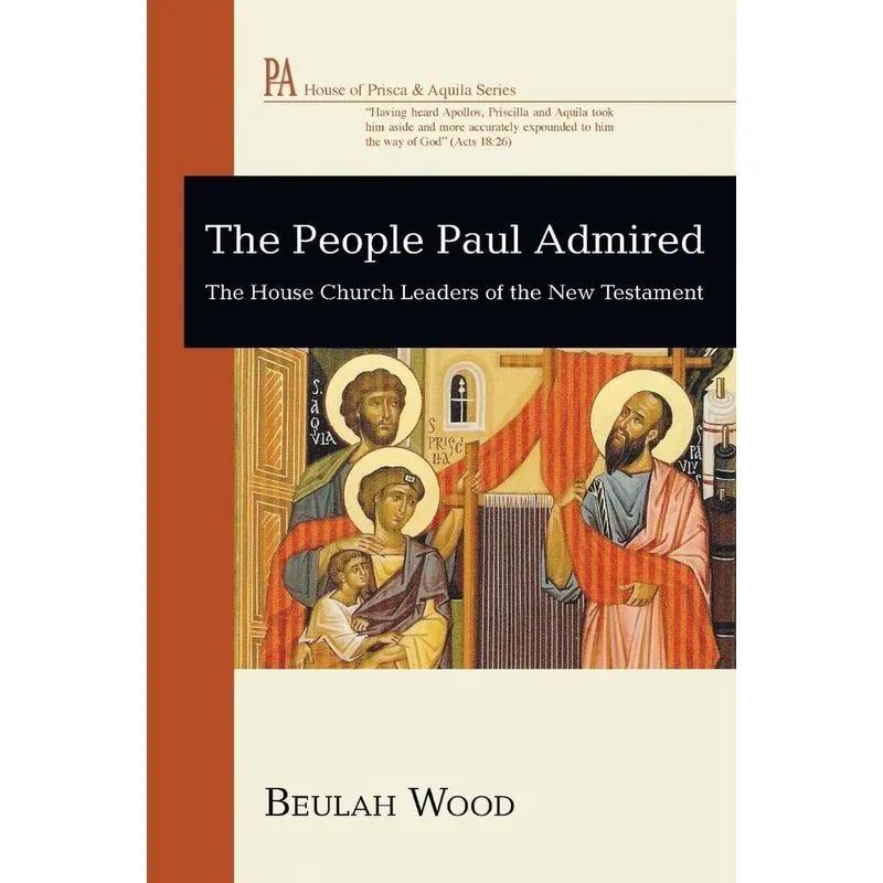 The People Paul Admired