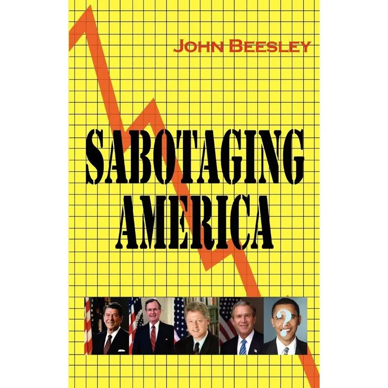 SABOTAGING AMERICA