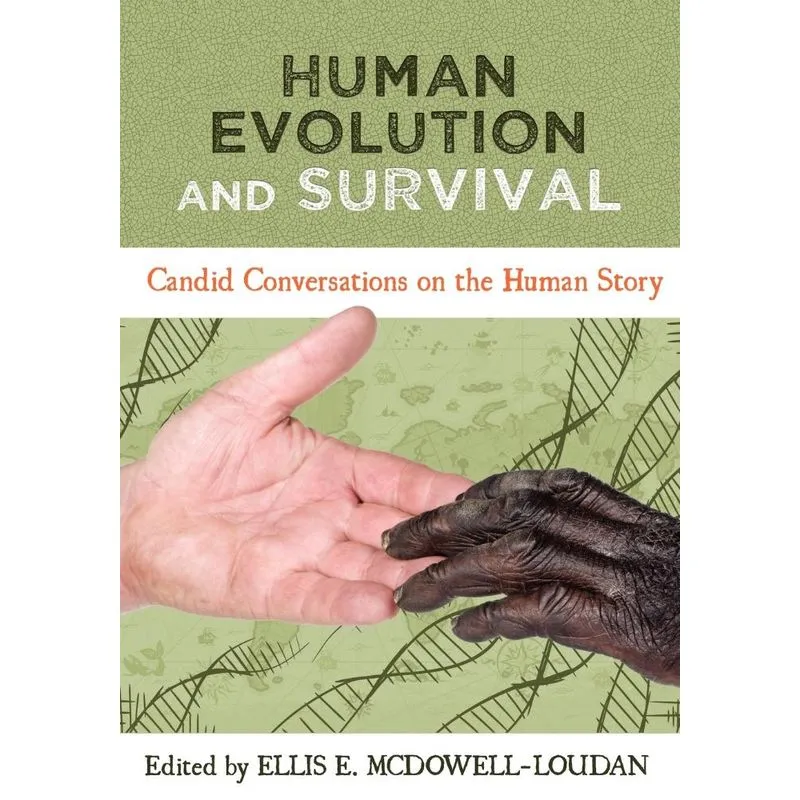 Human Evolution and Survival