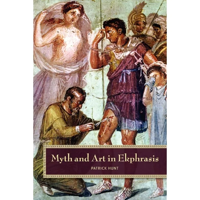 Myth and Art in Ekphrasis