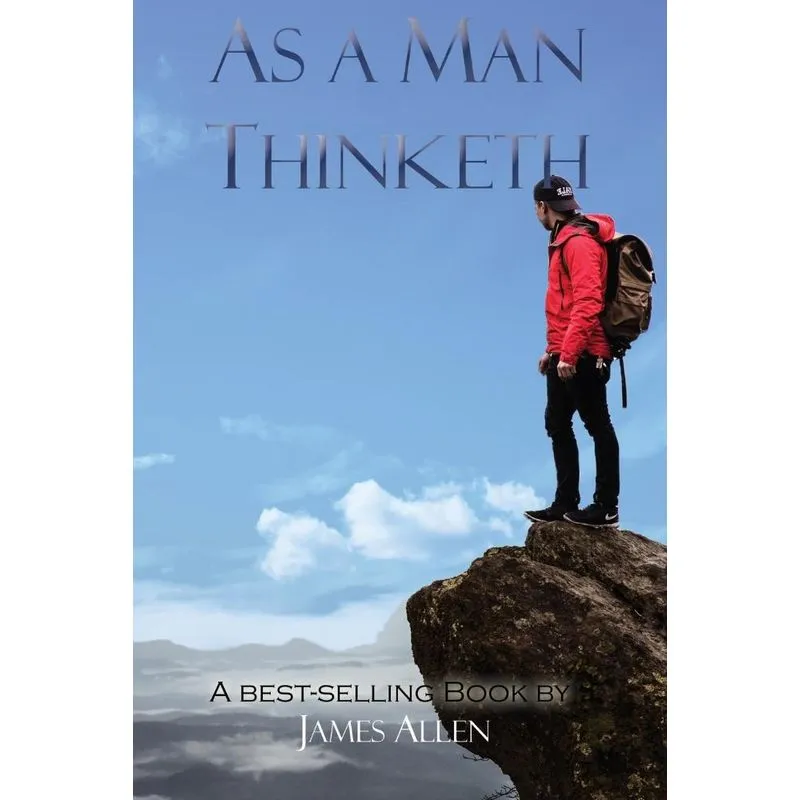 As a Man Thinketh