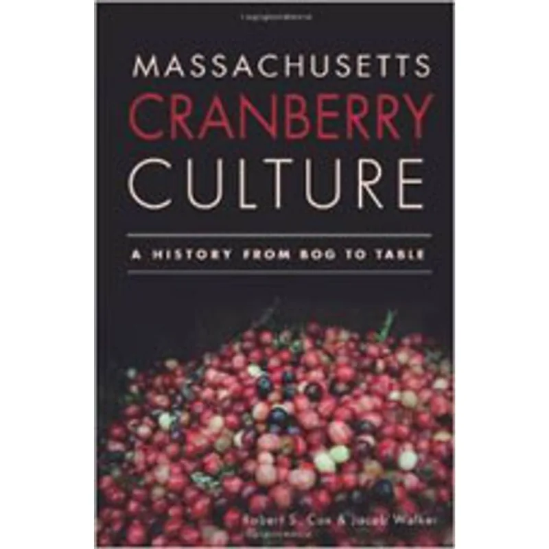 MASSACHUSETTS CRANBERRY CULTURE