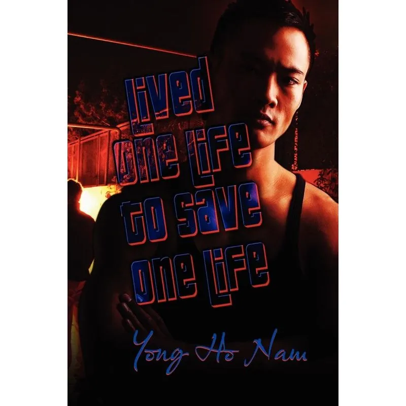 Lived One Life to Save One Life