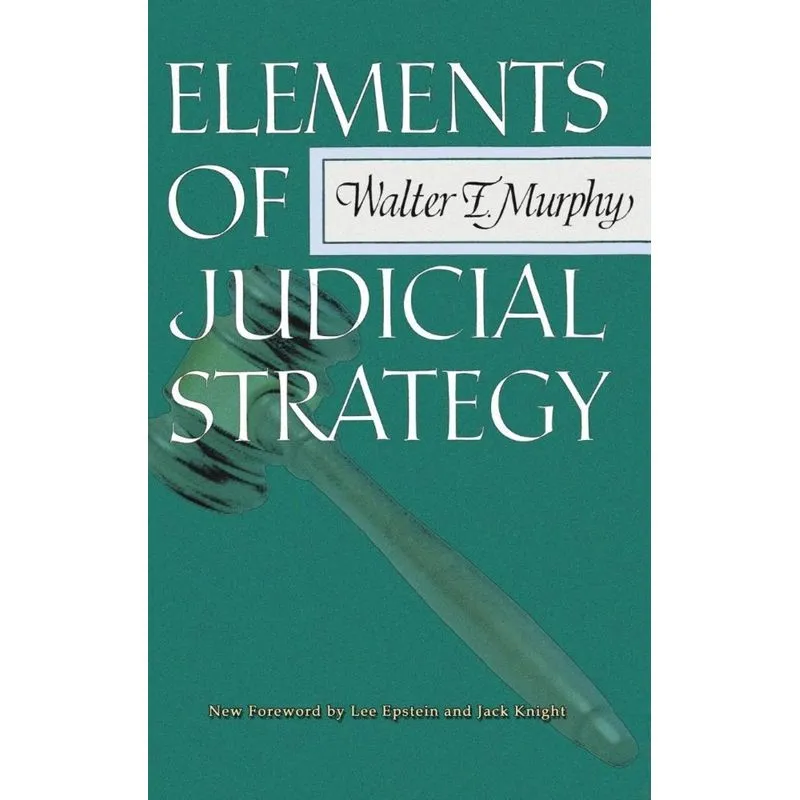Elements of Judicial Strategy