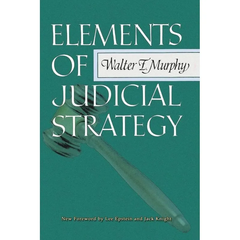 Elements of Judicial Strategy
