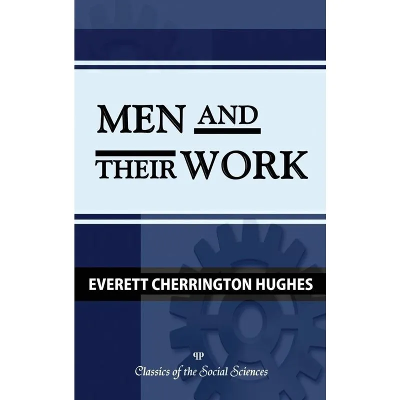 Men and Their Work