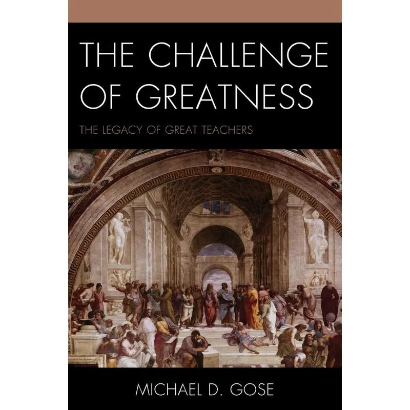 The Challenge of Greatness