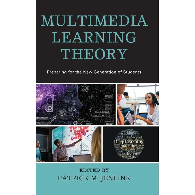 Multimedia Learning Theory