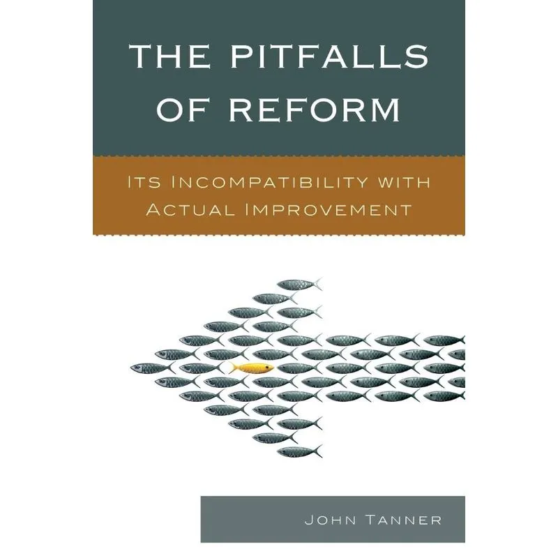 The Pitfalls of Reform
