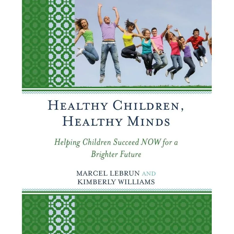 Healthy Children, Healthy Minds