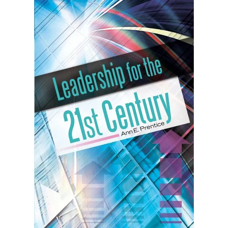 Leadership for the 21st Century