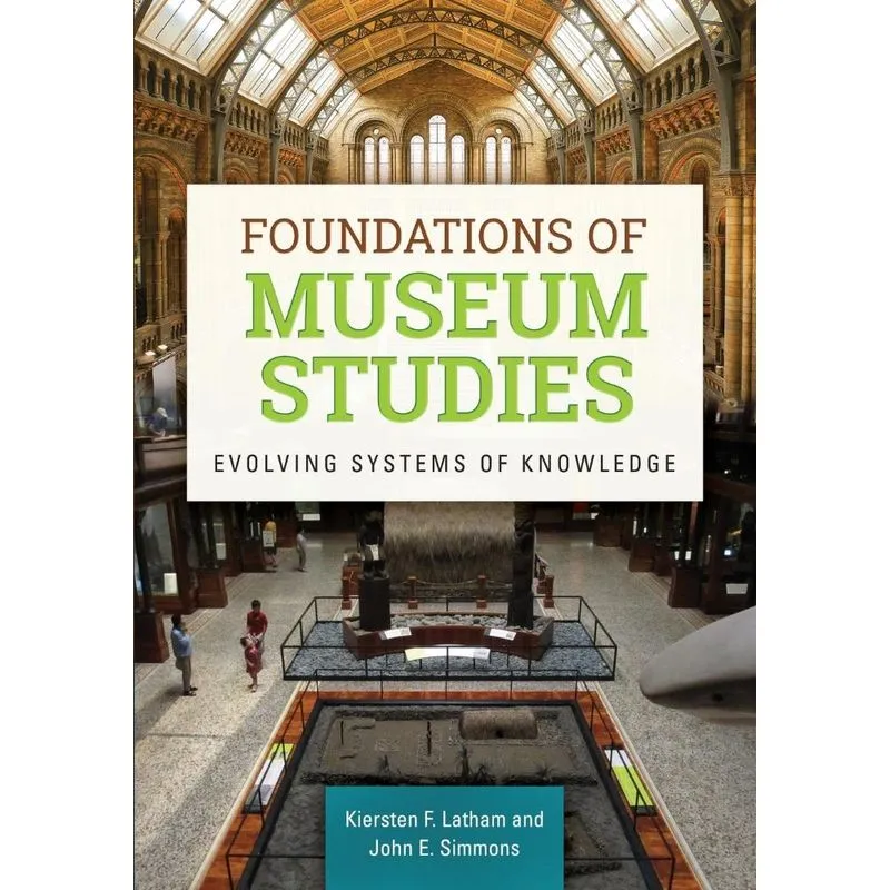 Foundations of Museum Studies