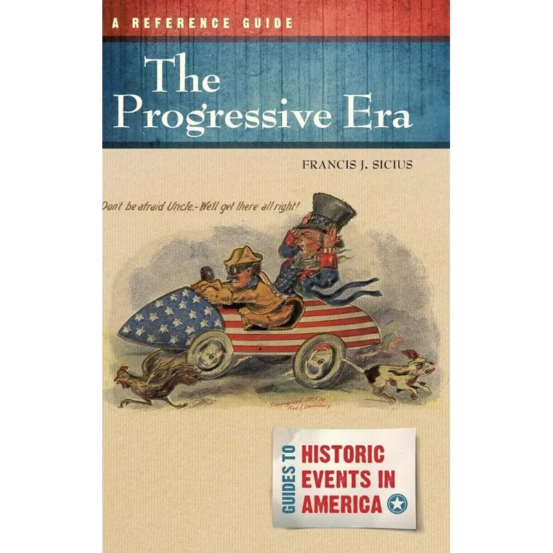 The Progressive Era